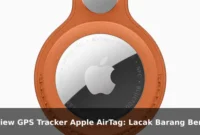 Review GPS Tracker Apple AirTag: Lacak Barang Berharga dengan Mudah dan Akurat Review GPS Tracker Apple AirTag: Lacak Barang Berharga dengan Mudah dan Akurat